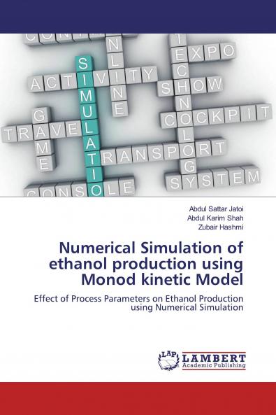 Numerical Simulation of ethanol production using Monod kinetic Model