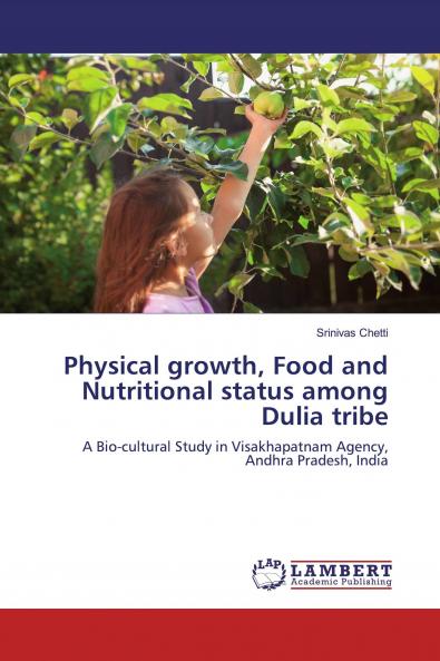 Physical growth Food and Nutritional status among Dulia tribe