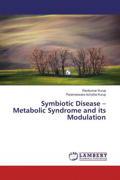 Symbiotic Disease ��� Metabolic Syndrome and its Modulation