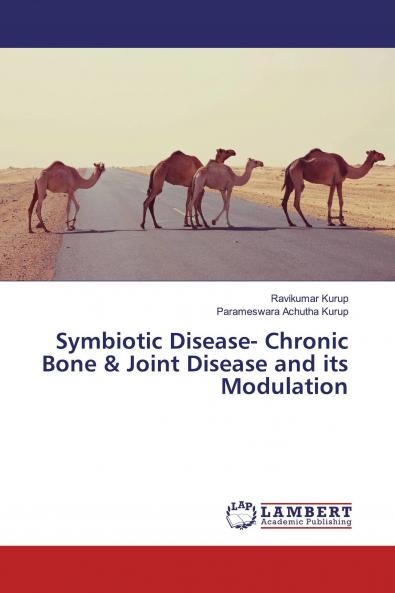 Symbiotic Disease- Chronic Bone & Joint Disease and its Modulation