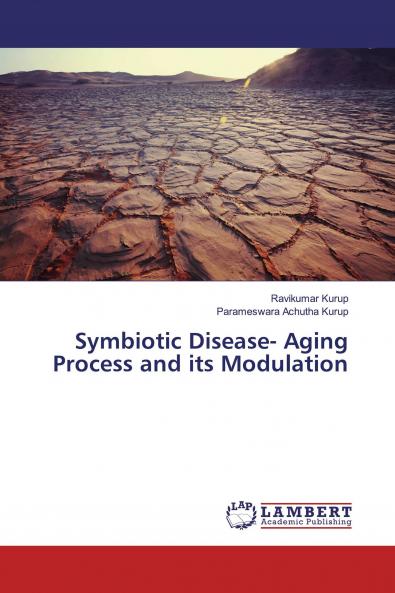 Symbiotic Disease- Aging Process and its Modulation
