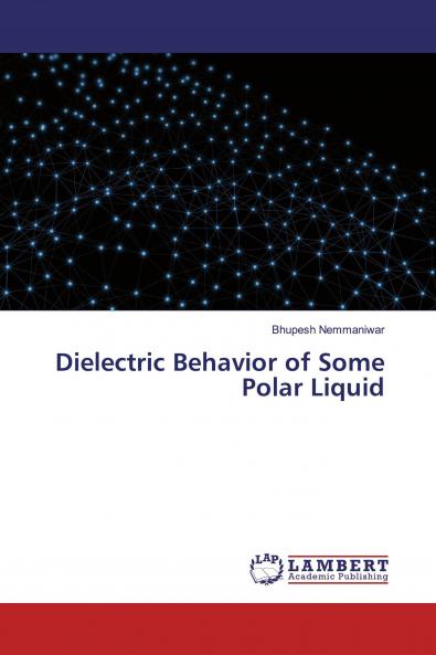 Dielectric Behavior of Some Polar Liquid