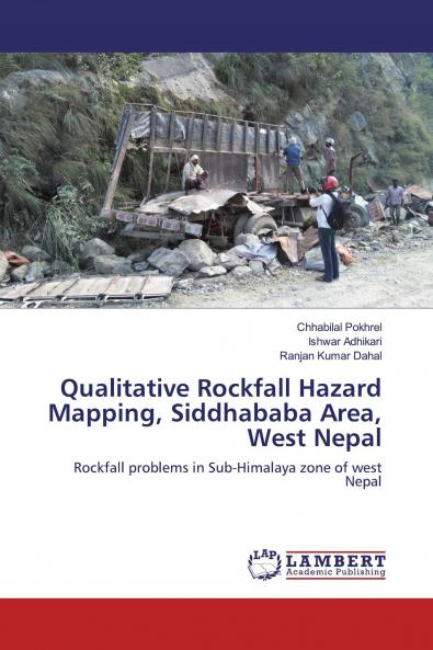 Qualitative Rockfall Hazard Mapping Siddhababa Area West Nepal