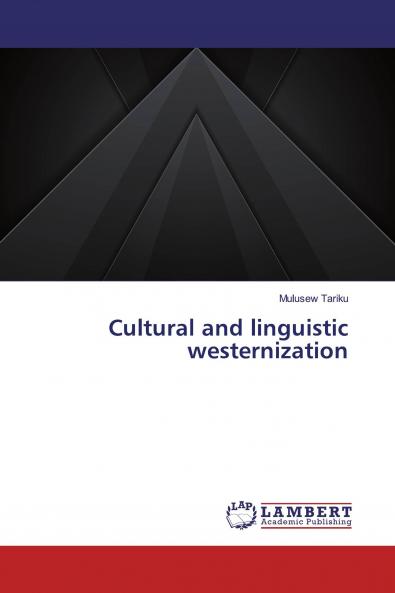 Cultural and linguistic westernization