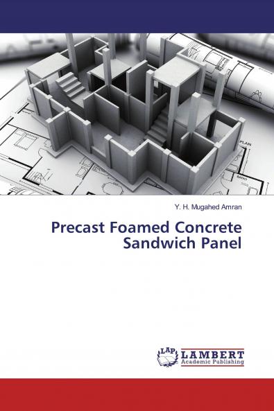 Precast Foamed Concrete Sandwich Panel