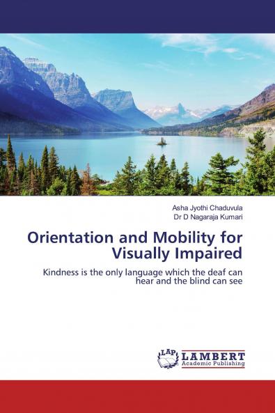 Orientation and Mobility for Visually Impaired