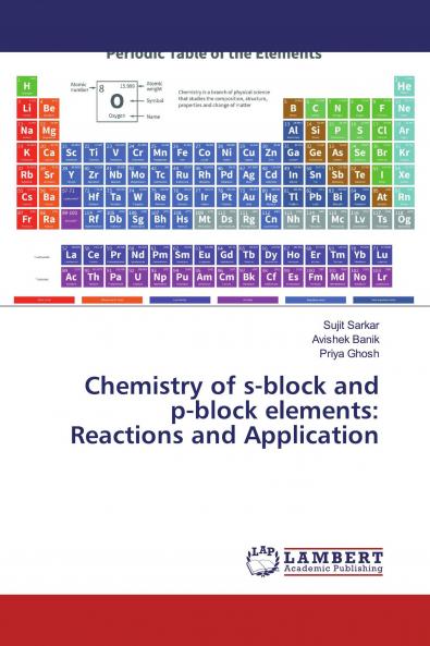 Chemistry of s-block and p-block elements: Reactions and Application