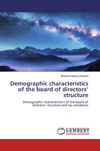 Demographic characteristics of the board of directors��� structure