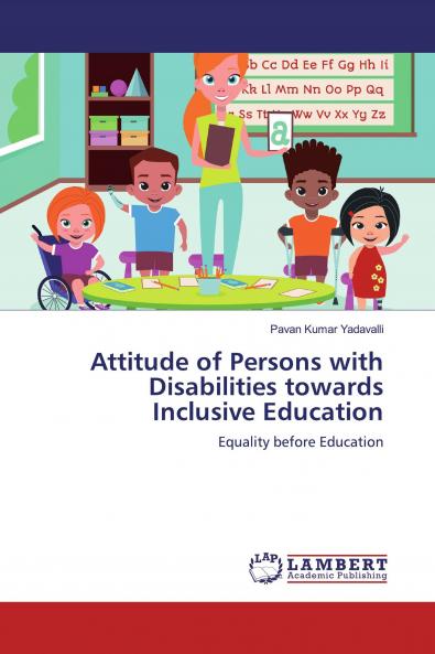 Attitude of Persons with Disabilities towards Inclusive Education
