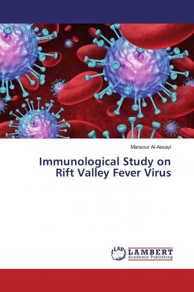 Immunological Study on Rift Valley Fever Virus