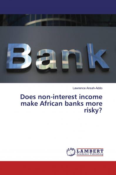 Does non-interest income make African banks more risky?