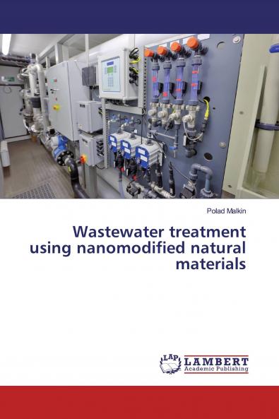 Wastewater treatment using nanomodified natural materials