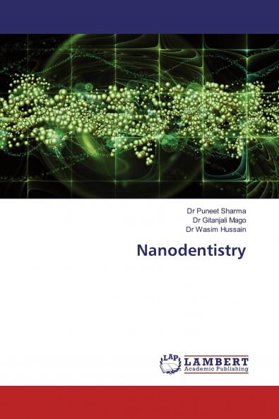 Nanodentistry