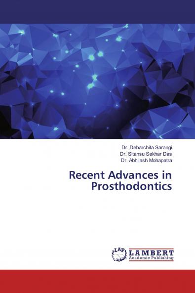 Recent Advances in Prosthodontics
