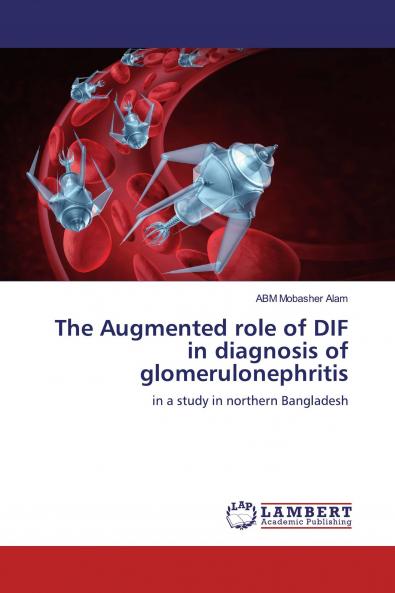 The Augmented role of DIF in diagnosis of glomerulonephritis