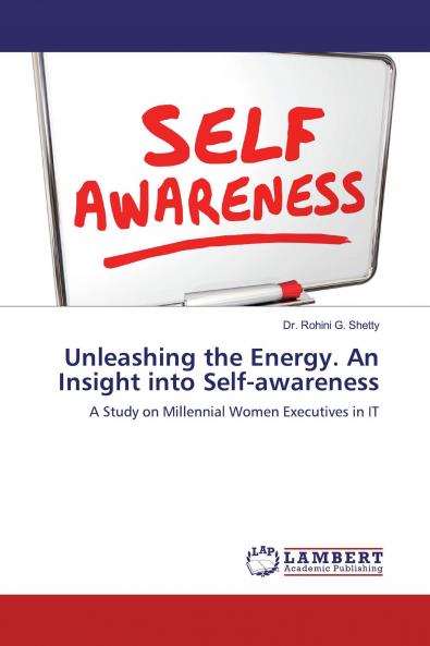 Unleashing the Energy. An Insight into Self-awareness