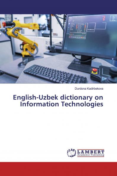 English-Uzbek dictionary on Information Technologies