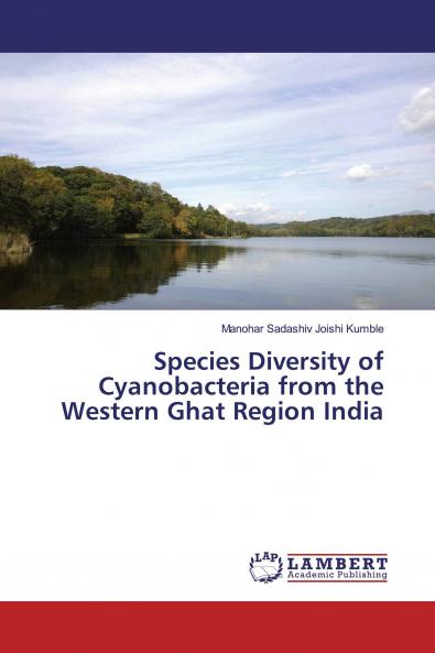 Species Diversity of Cyanobacteria from the Western Ghat Region India