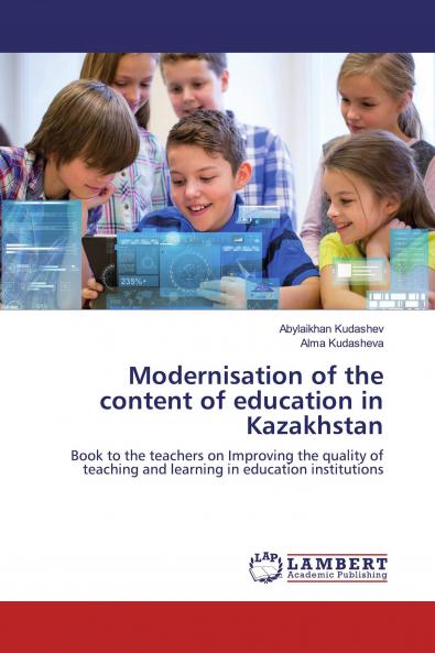 Modernisation of the content of education in Kazakhstan