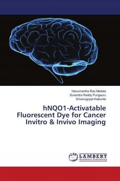 hNQO1-Activatable Fluorescent Dye for Cancer Invitro & Invivo Imaging