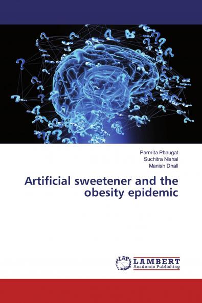 Artificial sweetener and the obesity epidemic