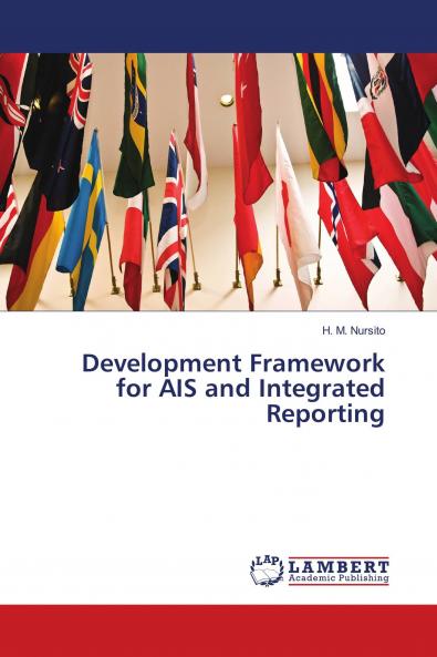 Development Framework for AIS and Integrated Reporting