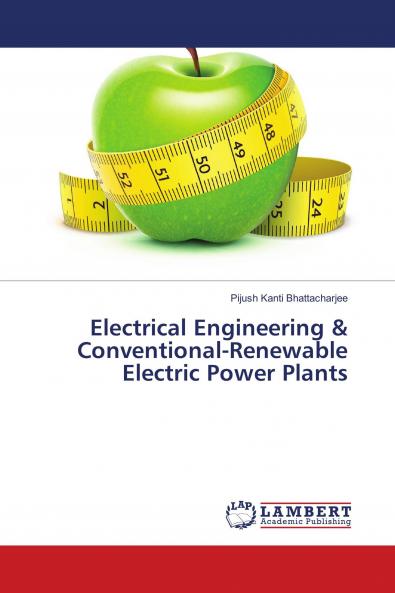 Electrical Engineering & Conventional-Renewable Electric Power Plants