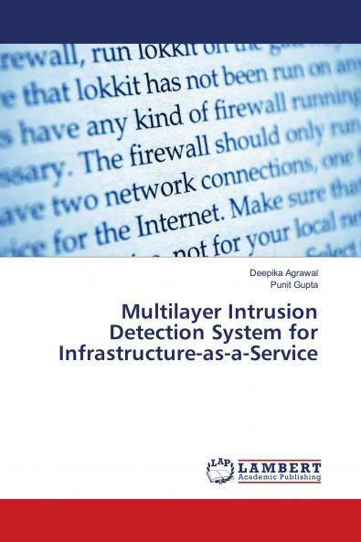 Multilayer Intrusion Detection System for Infrastructure-as-a-Service