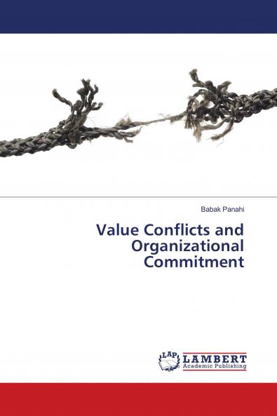 Value Conflicts and Organizational Commitment