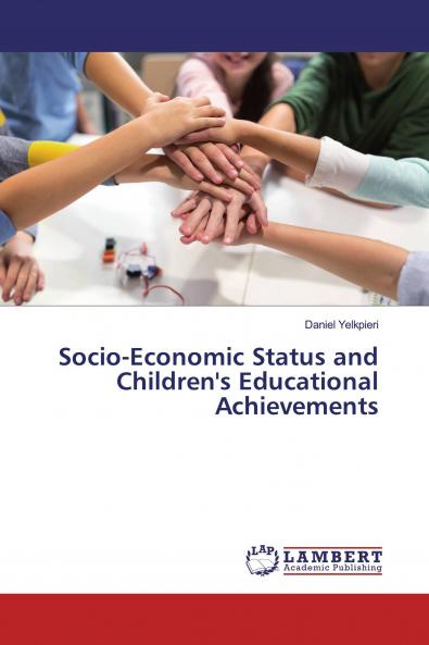 Socio-Economic Status and Children's Educational Achievements