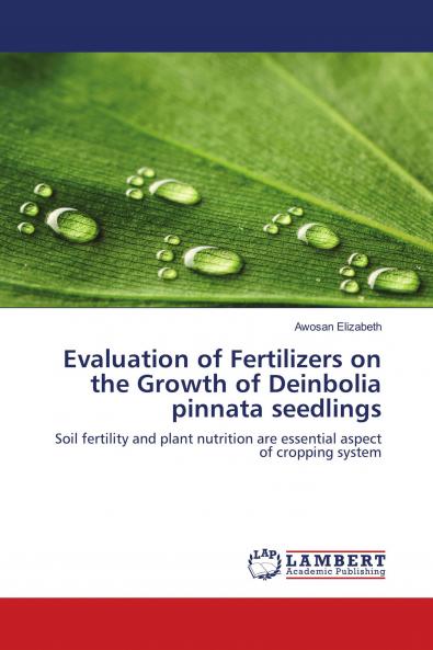 Evaluation of Fertilizers on the Growth of Deinbolia pinnata seedlings