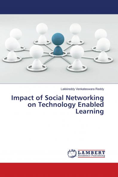 Impact of Social Networking on Technology Enabled Learning