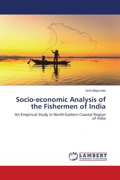 Socio-economic Analysis of the Fishermen of India