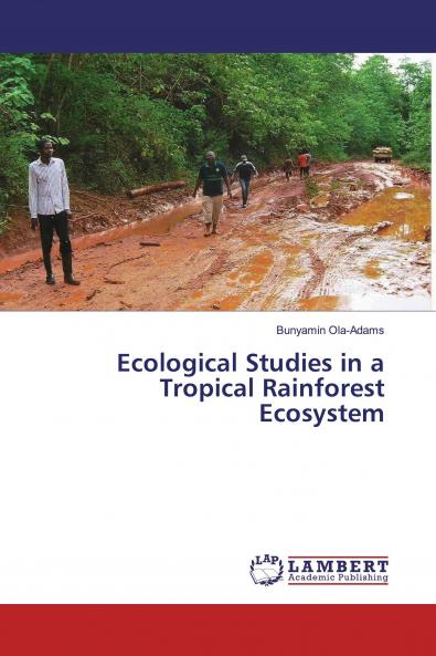 Ecological Studies in a Tropical Rainforest Ecosystem