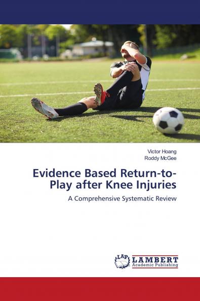 Evidence Based Return-to-Play after Knee Injuries