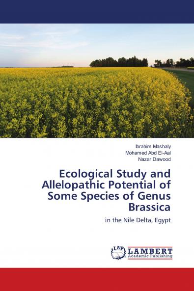 Ecological Study and Allelopathic Potential of Some Species of Genus Brassica