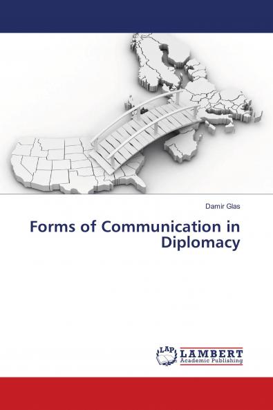 Forms of Communication in Diplomacy