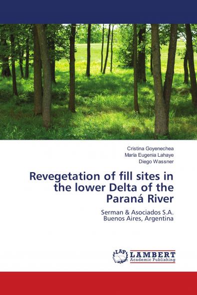 Revegetation of fill sites in the lower Delta of the Paran�� River