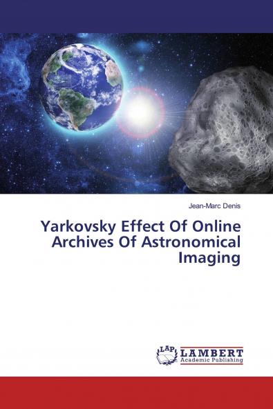 Yarkovsky Effect Of Online Archives Of Astronomical Imaging