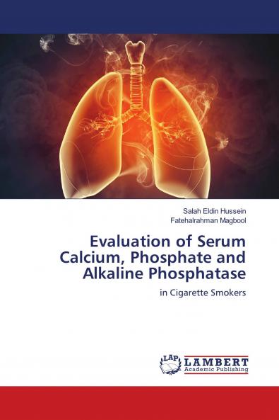 Evaluation of Serum Calcium Phosphate and Alkaline Phosphatase