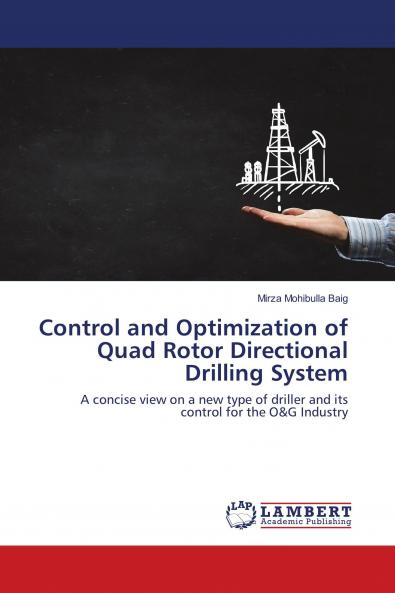 Control and Optimization of Quad Rotor Directional Drilling System