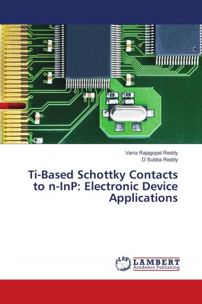 Ti-Based Schottky Contacts to n-InP: Electronic Device Applications