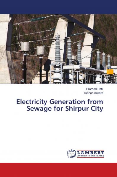 Electricity Generation from Sewage for Shirpur City