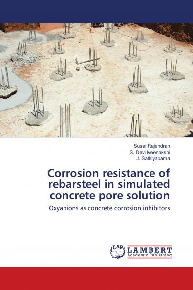 Corrosion resistance of rebarsteel in simulated concrete pore solution