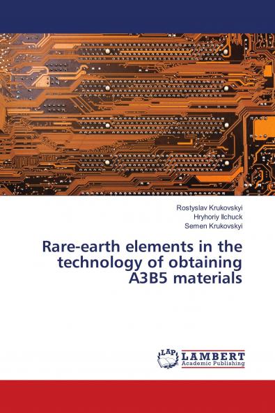 Rare-earth elements in the technology of obtaining A3B5 materials