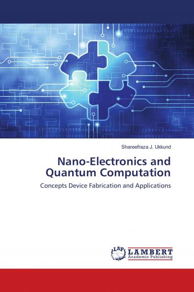 Nano-Electronics and Quantum Computation