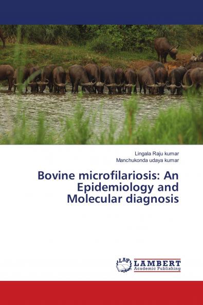 Bovine microfilariosis: An Epidemiology and Molecular diagnosis