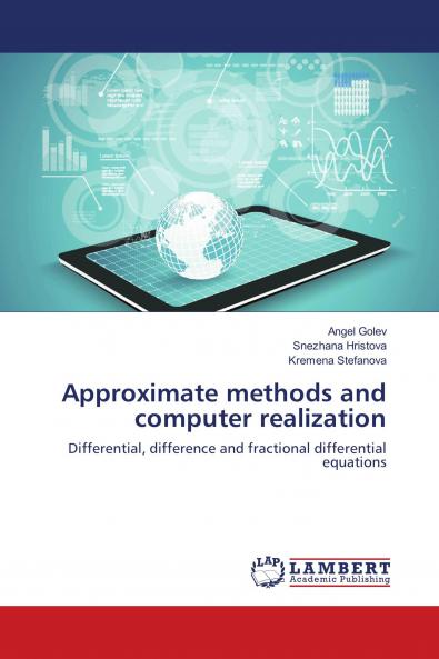 Approximate methods and computer realization