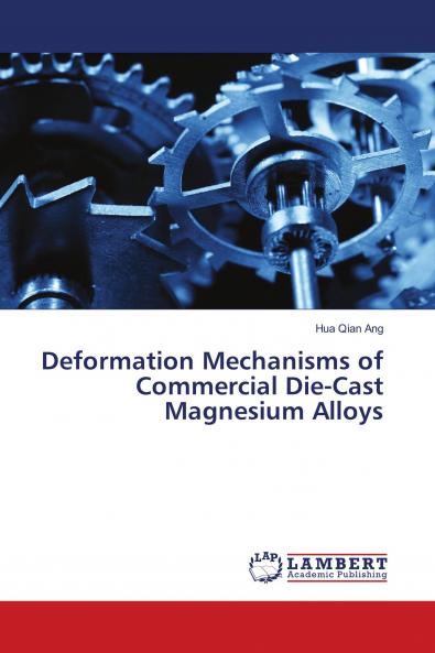 Deformation Mechanisms of Commercial Die-Cast Magnesium Alloys
