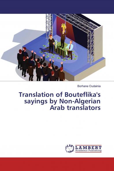 Translation of Bouteflika's sayings by Non-Algerian Arab translators